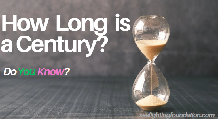 How long is a Century